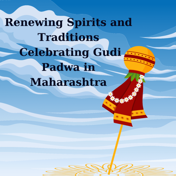 Celebrating Gudi Padwa in Maharashtra